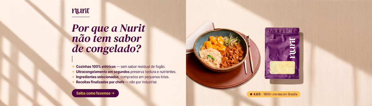 Refeições congeladas gourmet em Brasília | Nurit